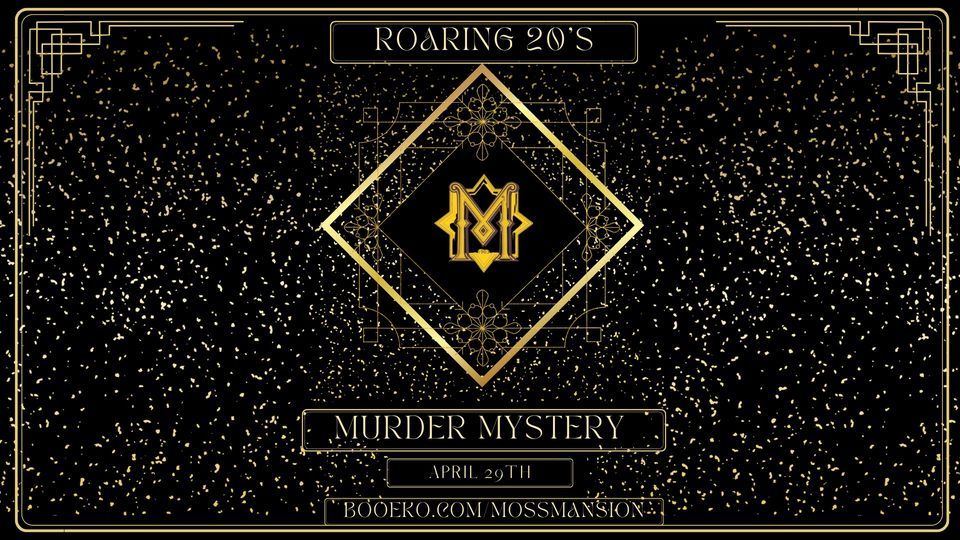Murder Mystery Dinner - Roaring '20's