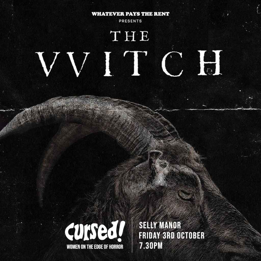 Whatever Pays the Rent - The Witch Screening at Selly Manor