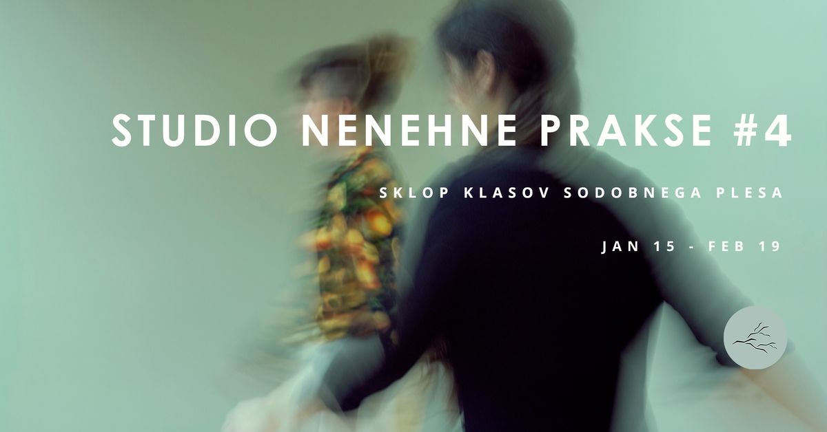 Studio nenehne prakse #4 | Sklop klasov sodobnega plesa