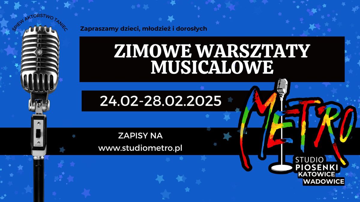 Zimowe Warsztaty Musicalowe 24.02-28.02.2025