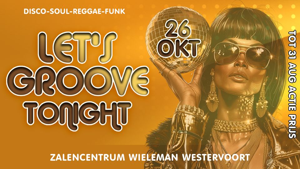 Let's Groove Tonight 1ste editie