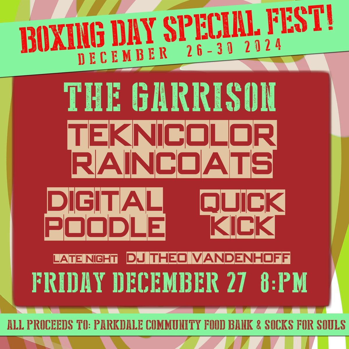 Boxing Day Special Fest: Teknicolor Raincoats + Digital Poodle + Quick Kick + DJ Theo Vandenhoff