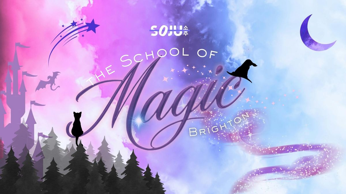 Brighton SOJU - The School of Magic - 9 Oct 2025