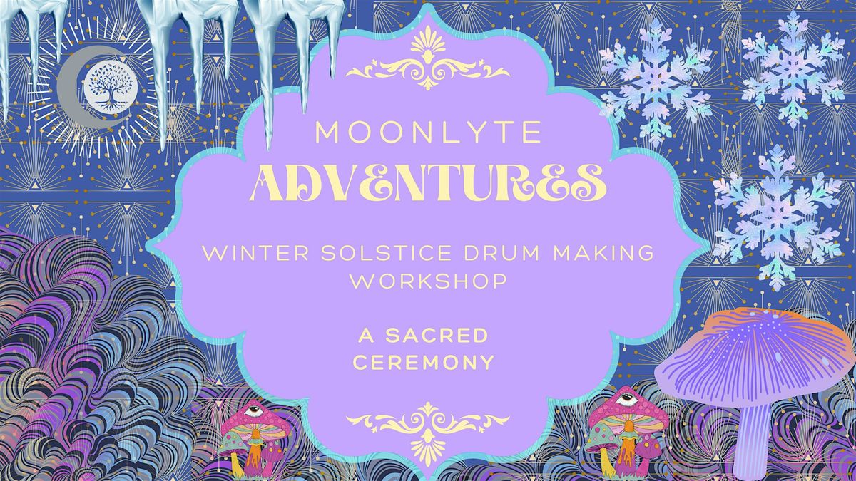 Winter Solstice Drum Making Workshop