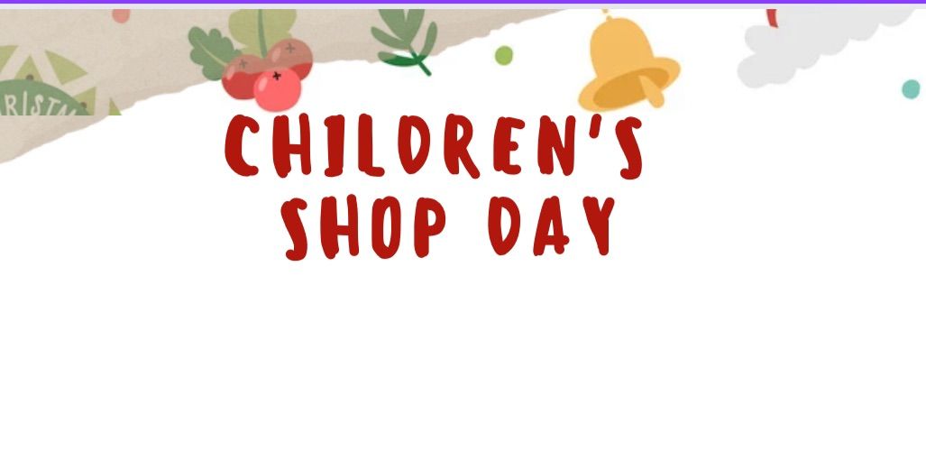 Children\u2019s Shop Day