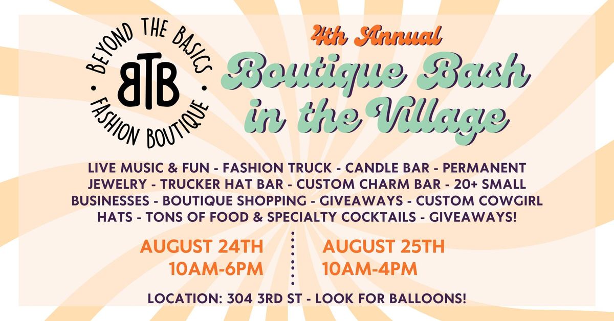 Boutique Bash in The Village by Beyond the Basics Fashion Boutique 