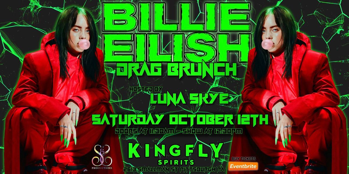 Billie Eilish Drag Brunch at Kingfly!