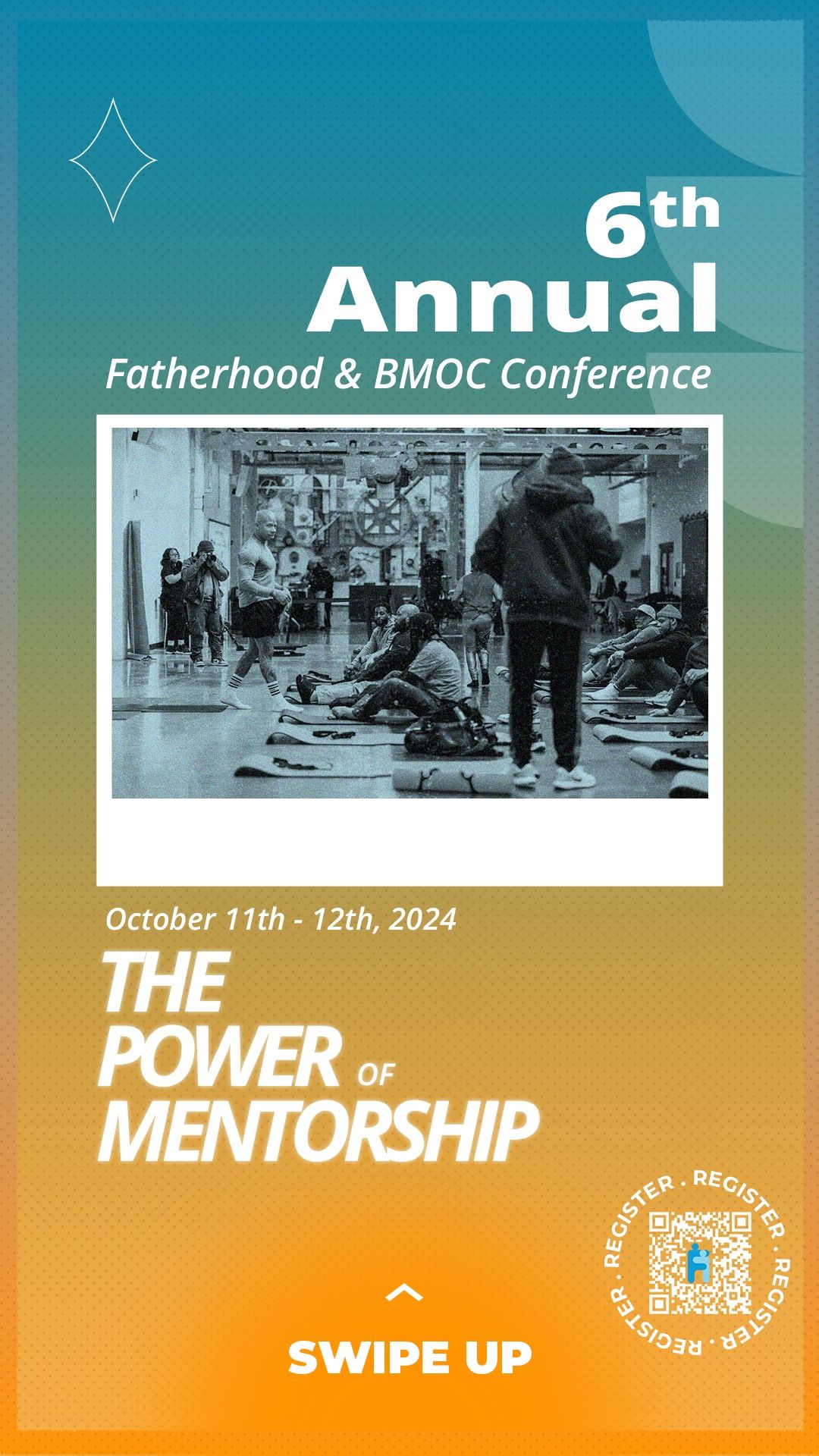 6th Annual Fatherhood & BMoC Conference: The Power of Mentorship