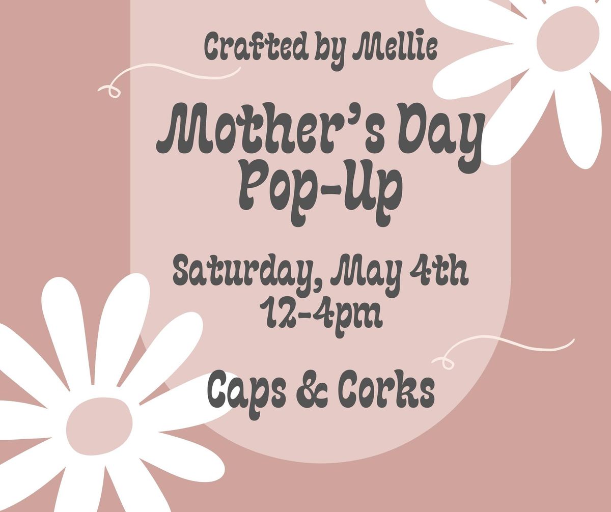 Mother\u2019s Day Pop-up 
