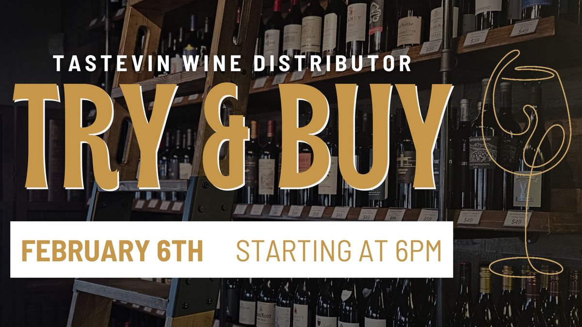 Try & Buy: Wine Tasting 