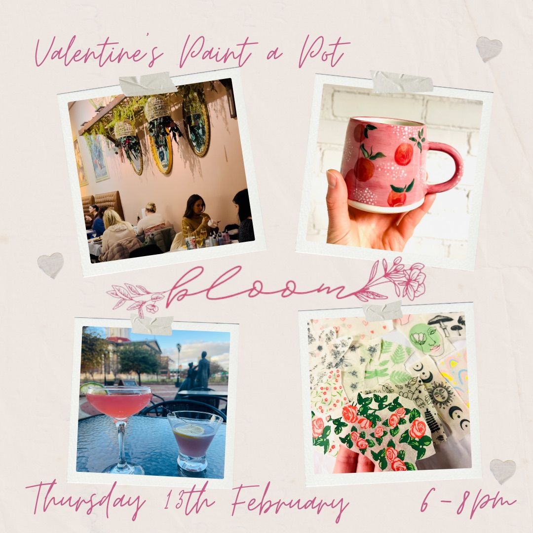 Valentines Paint a Pot at Bloom \ud83c\udf38