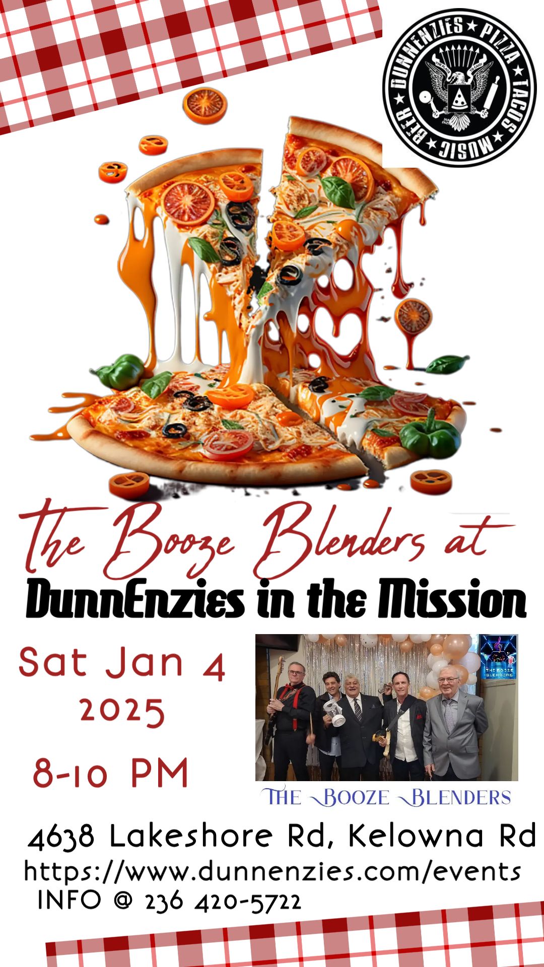 The Booze Blenders will be in KELOWNA on Jan 4, 2025  at DunnEnzies in the  Mission 