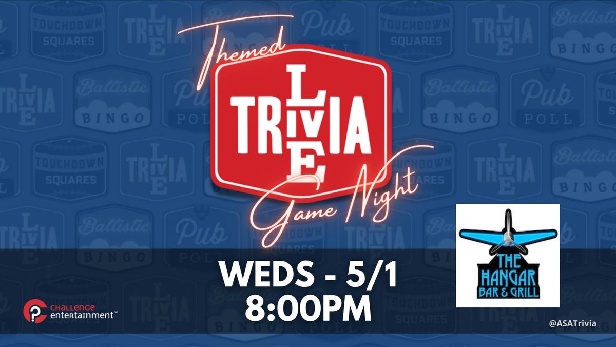 Special Themed Live Trivia Night at The Hangar - Broadway
