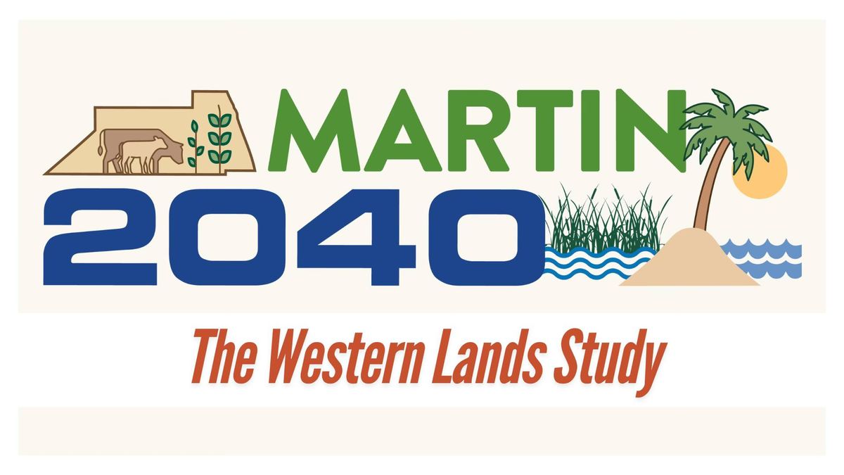 Martin County 2040: The Western Lands Study