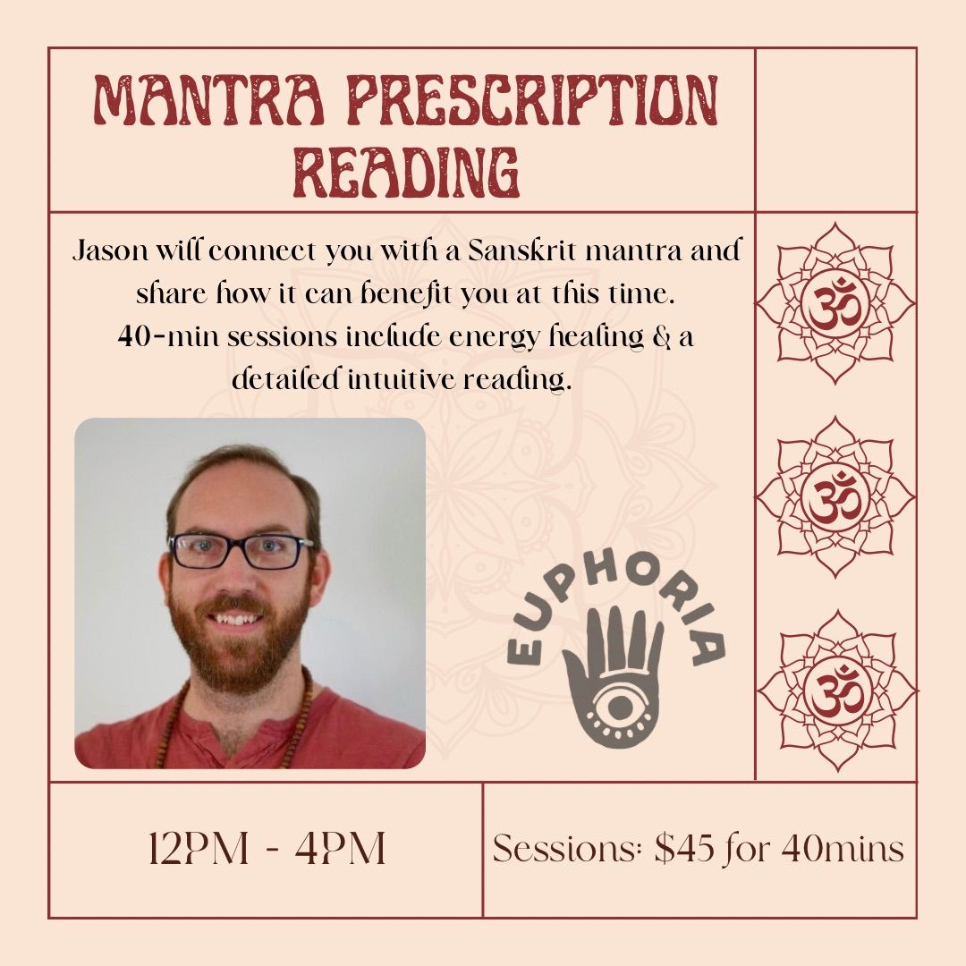 Mantra Prescription Readings with Jason