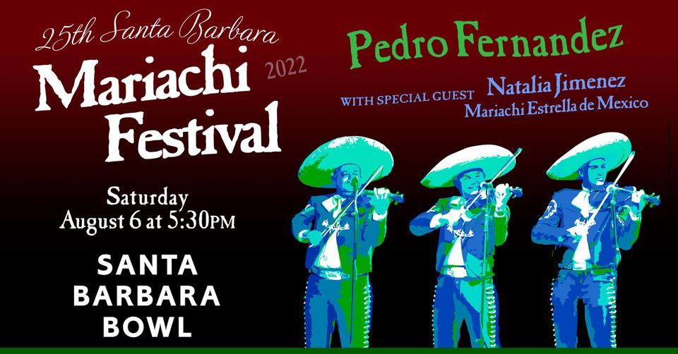 25th Santa Barbara Mariachi Festival, Santa Barbara Bowl, 6 August 2022