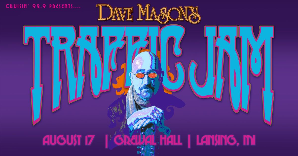 Cruisin 92.9 Presents Dave Mason | Grewal Hall | Lansing, MI 