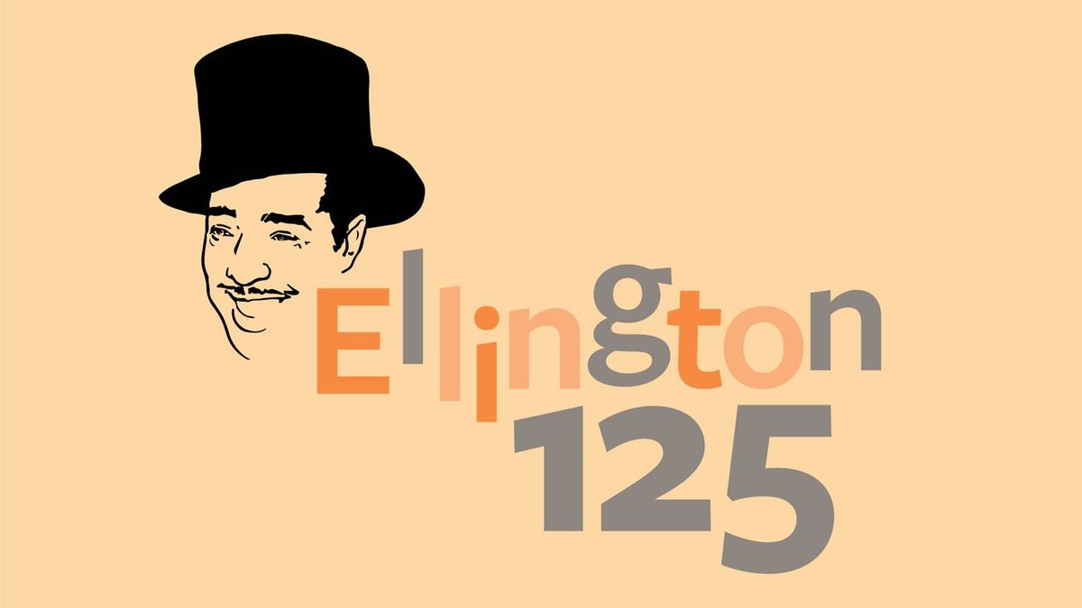 Duke Ellington At 125