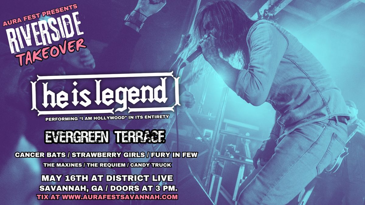 Riverside Takeover with He is Legend, Evergreen Terrace, Cancer Bats & More