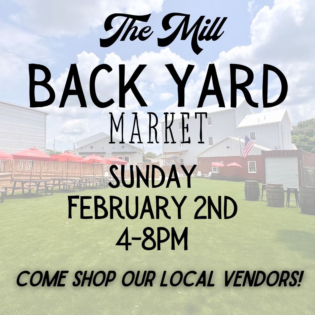 Backyard Market at The Mill