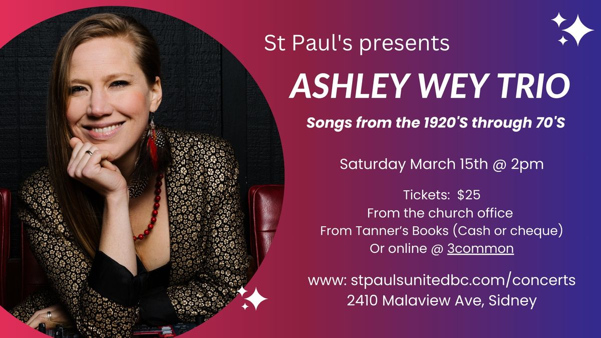 St Paul's presents: The Ashley Wey Trio featuring Adam Dobres