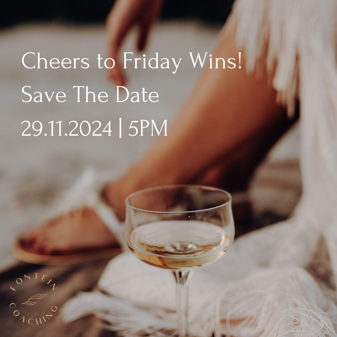 Cheers to Friday Wins - Save the Date! \ud83e\udd42