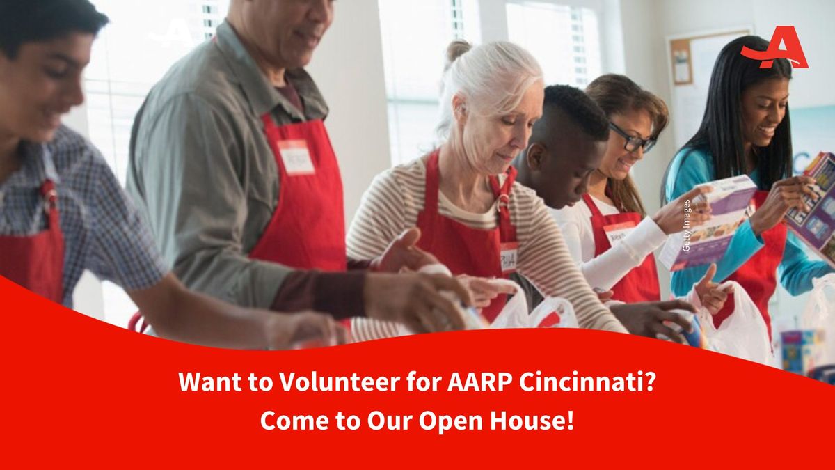 Join Us! AARP Cincinnati Volunteer Open House