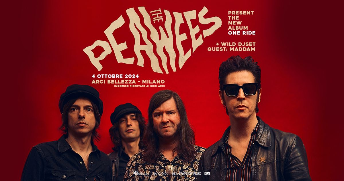 THE PEAWEES _ One Ride Showcase + Guest: Maddam & Wild Honey DJset | Milano, Arci Bellezza