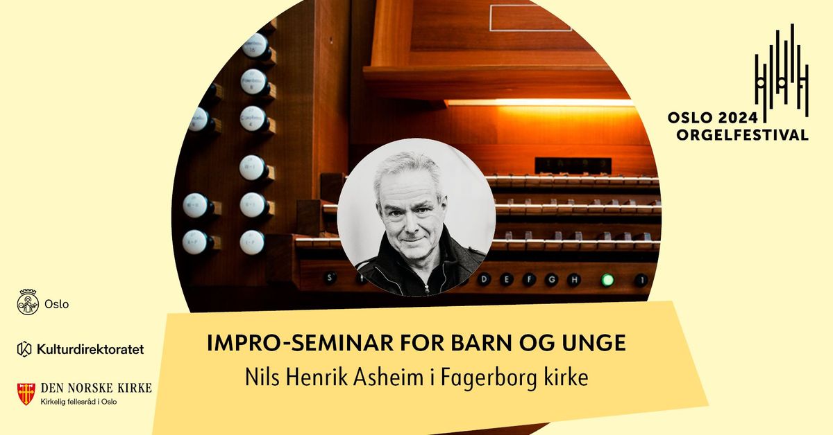 Oslo orgelfestival: Impro-seminar for barn og unge