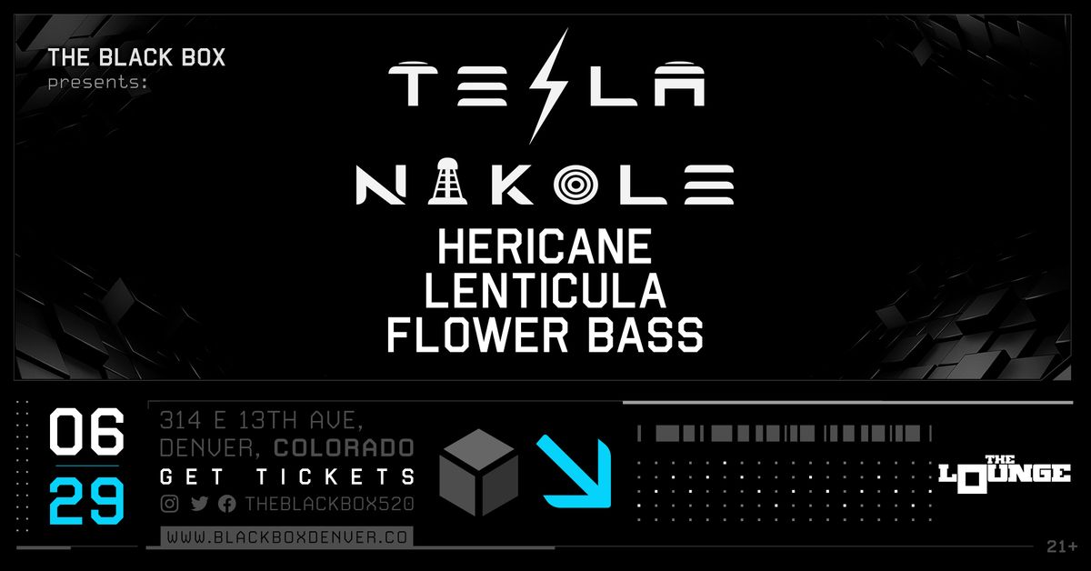 Tesla Nikole w\/ Hericane, Lenticula, Flower Bass (The Lounge)
