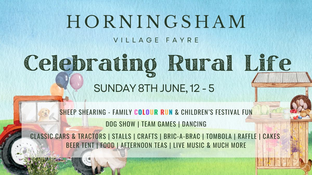 Annual Horningsham Village Fayre - A celebration of rural life.