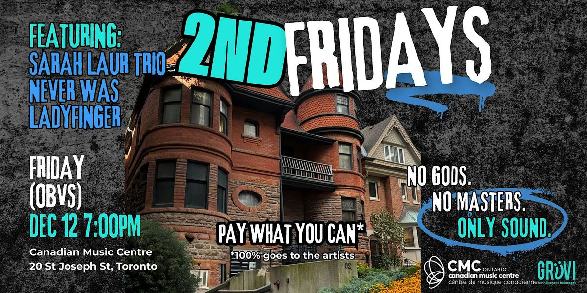 2nd Fridays: DECEMBER