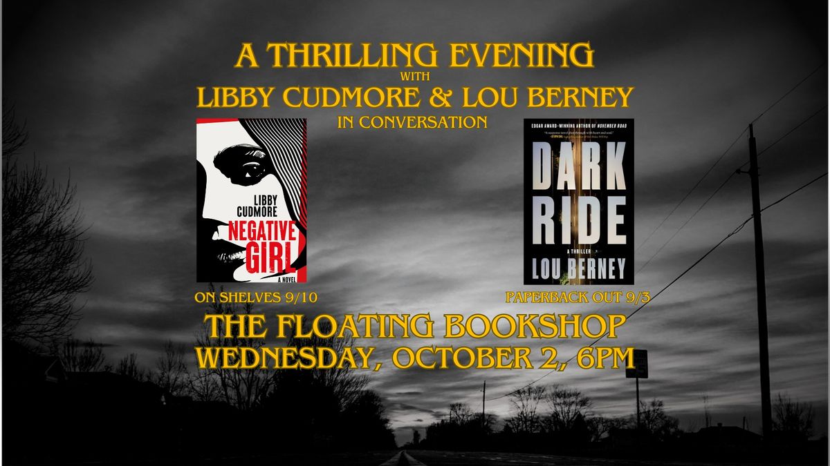 A Thrilling Evening: Libby Cudmore & Lou Berney