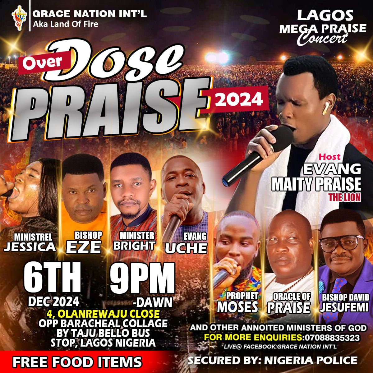 OVER DOSE PRAISE 2024.                     (Free food items Available)