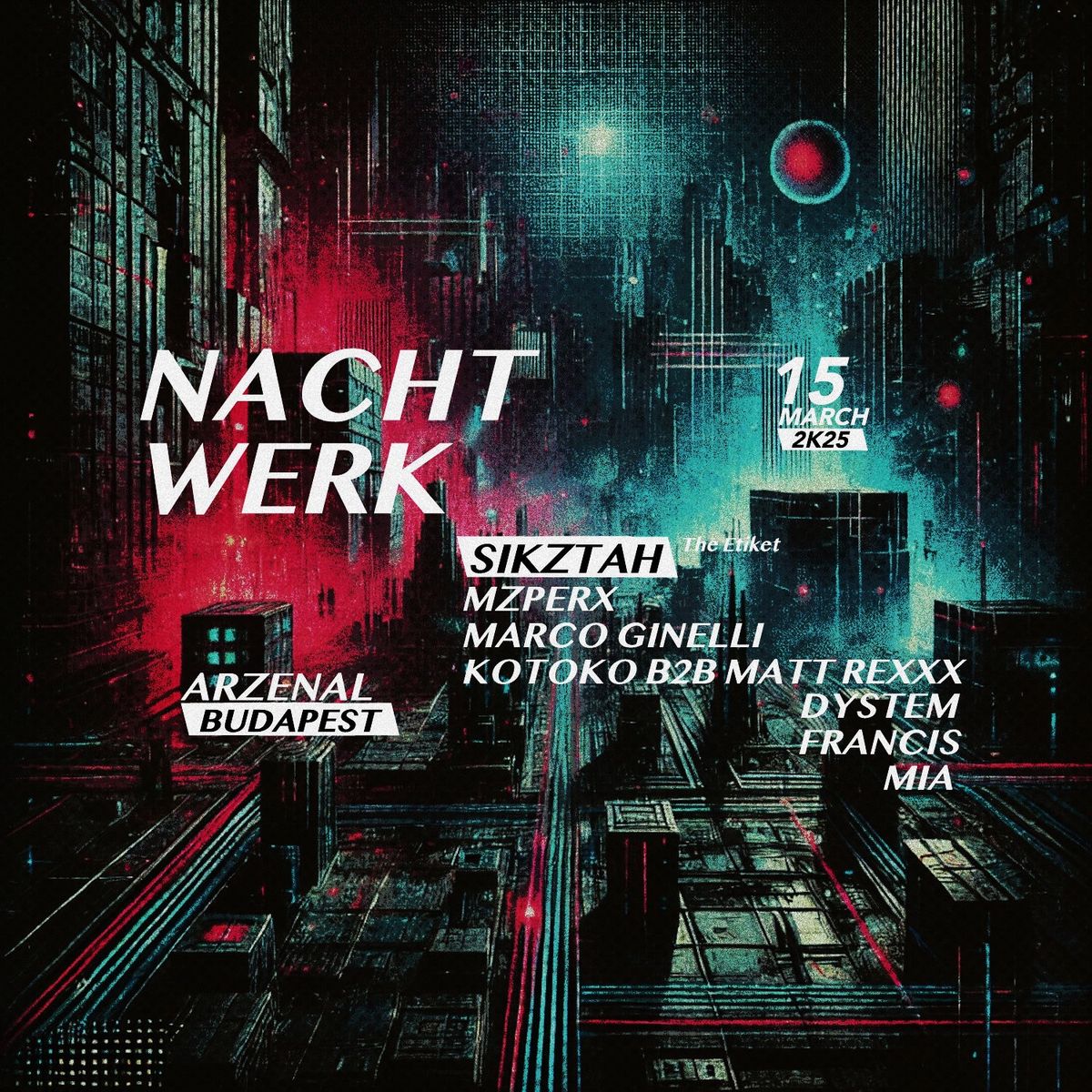 Nachtwerk pres. 100% Hard Techno @ Arzenal