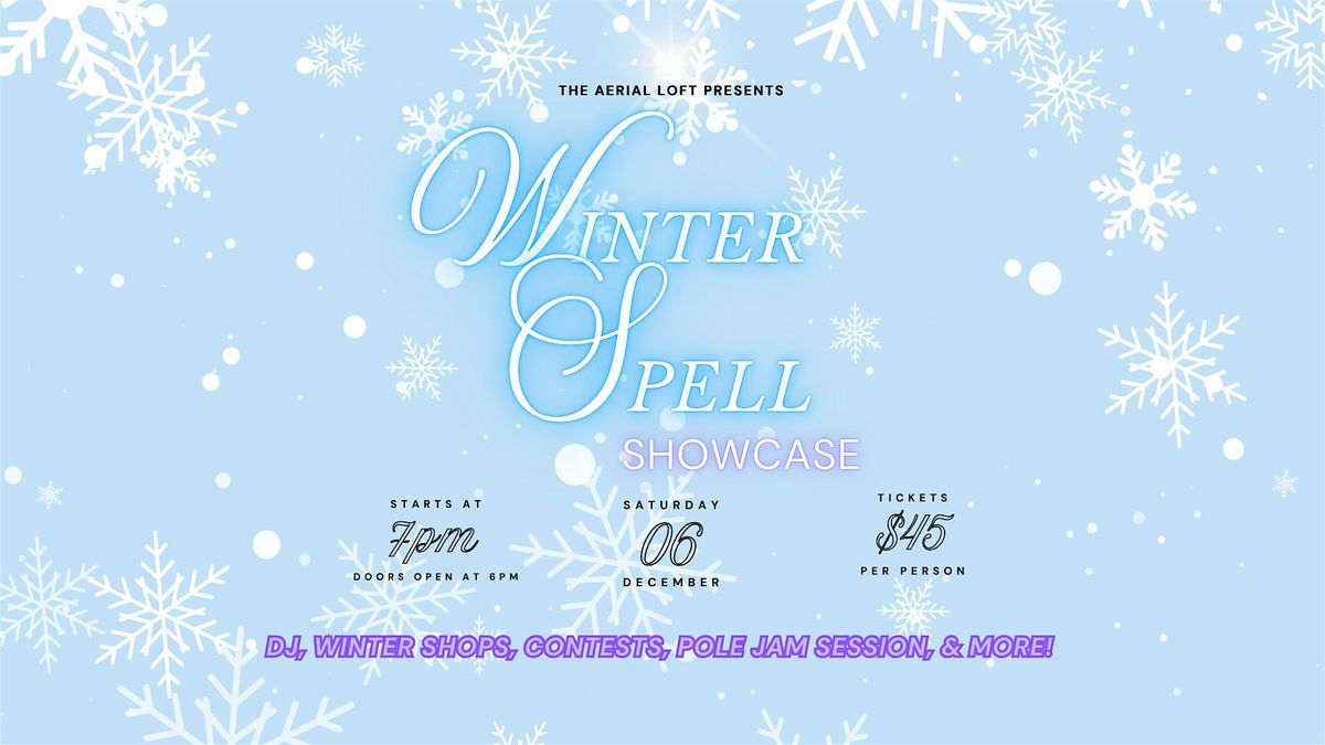 The Aerial Loft Presents: Winter Spell Instructor Showcase