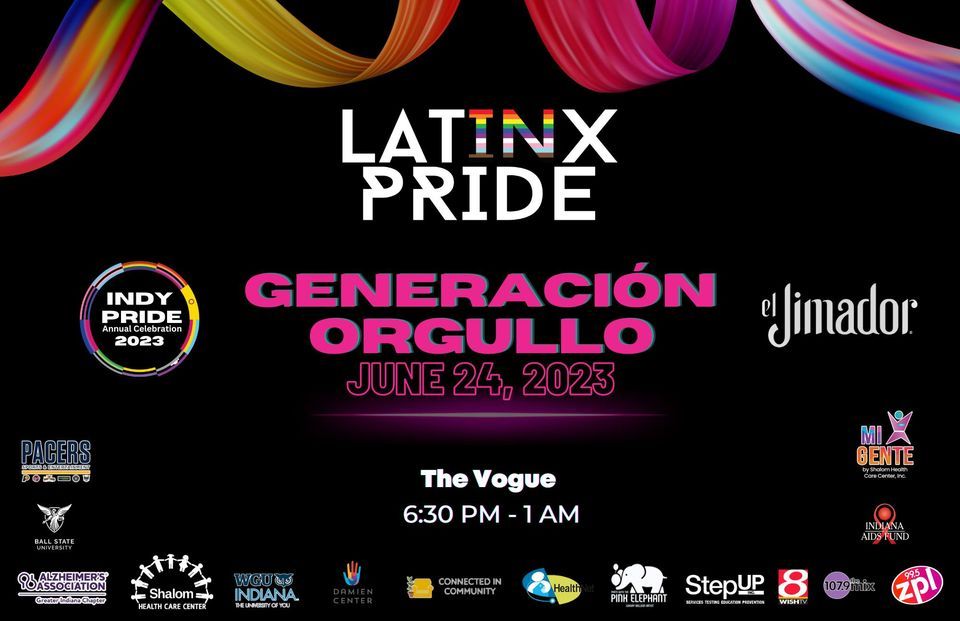 Latinx Pride - Generacion Orgullo, The Vogue Theatre, Indianapolis, 24 ...