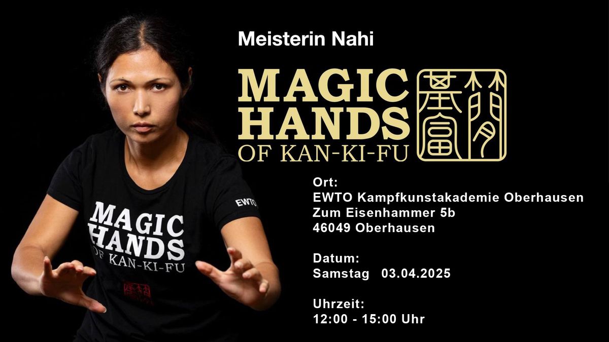 MagicHands of KanKiFu mit Meisterin Nahi