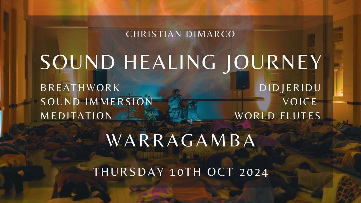 Sound Healing Journey Blue Mountains | Christian Dimarco | 10 Oct 2024