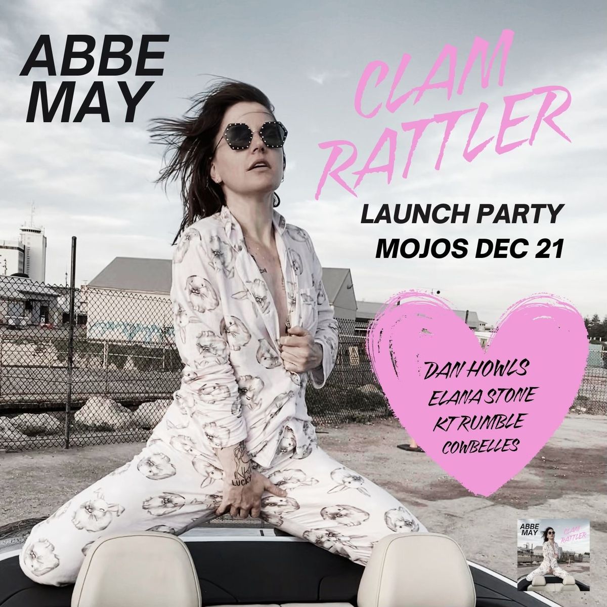 ABBE MAY CLAM RATTLER SINGLE LAUNCH PARTY