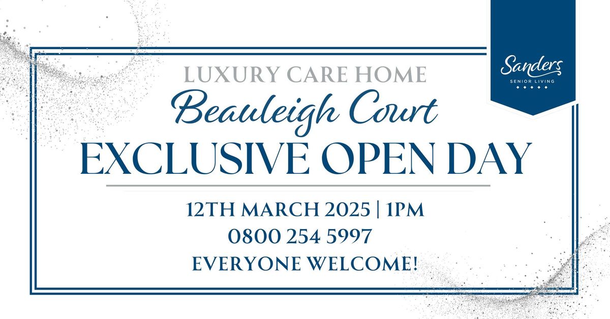 \u2728Beauleigh Court's Exclusive Open Day\u2728