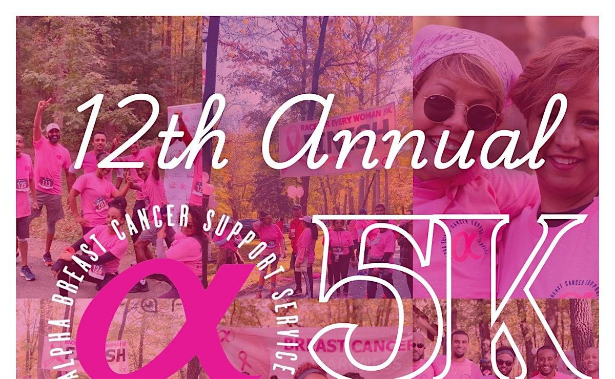 12th Annual Alpha Breast Cancer 5K walk\/Run for every woman