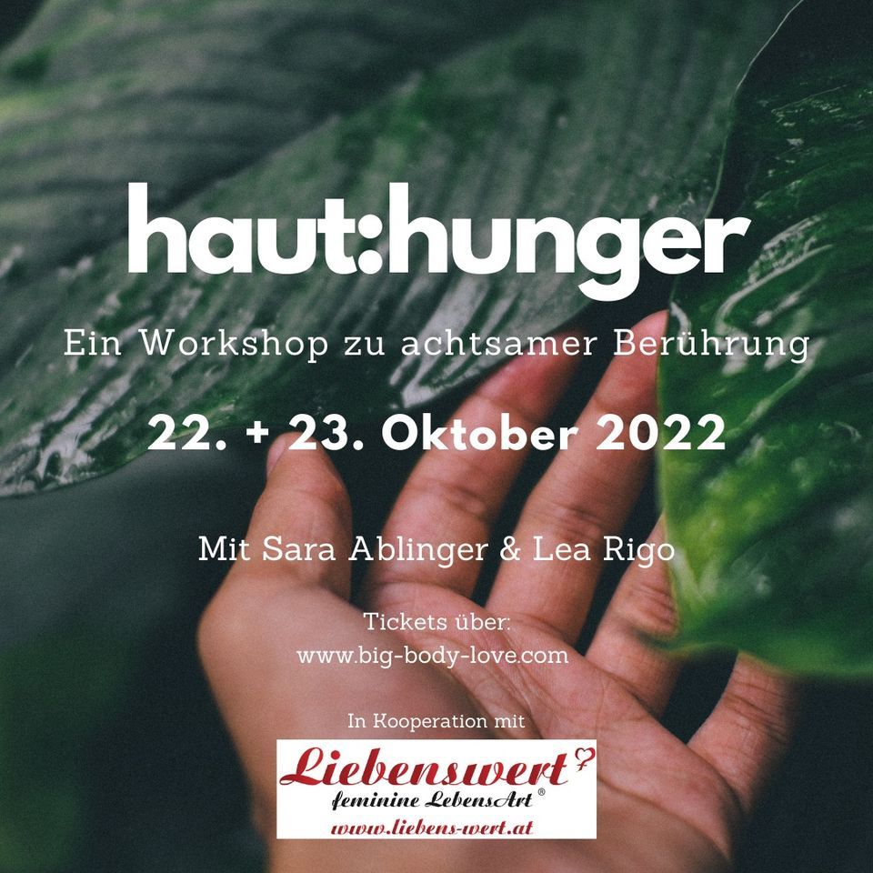haut:hunger - Ein Workshop zu achtsamer Ber\u00fchrung (Herbst 2022)