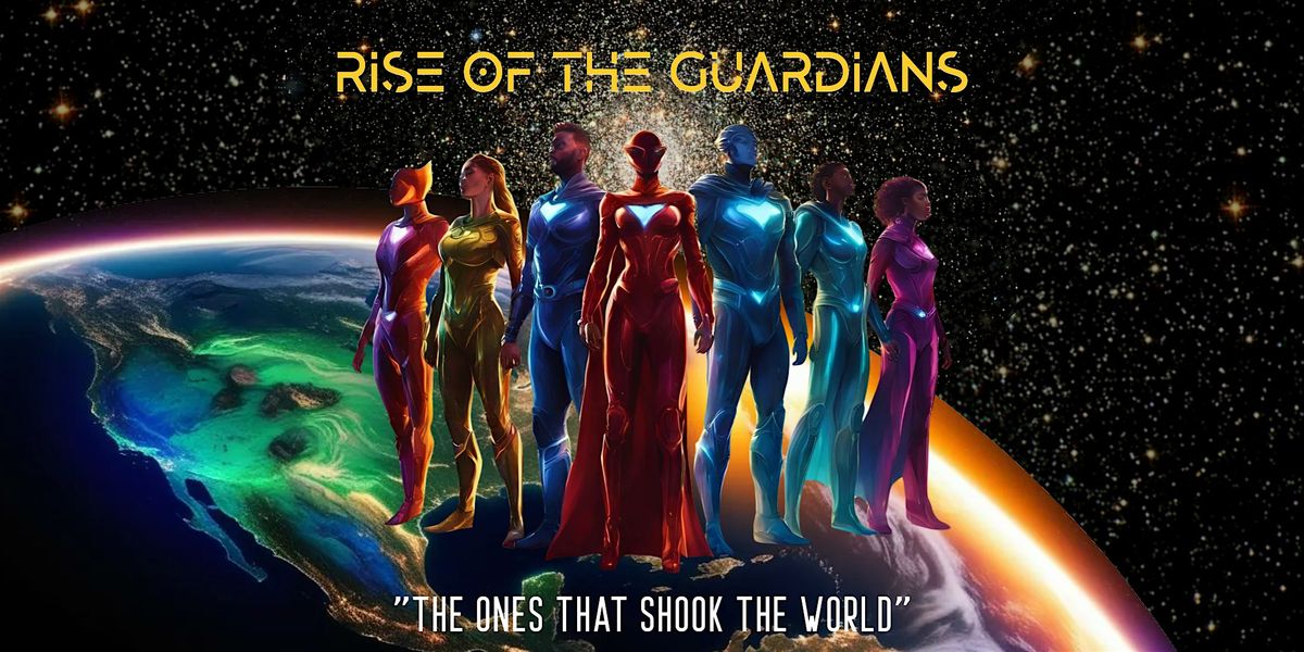 RISE of The Guardians 2026