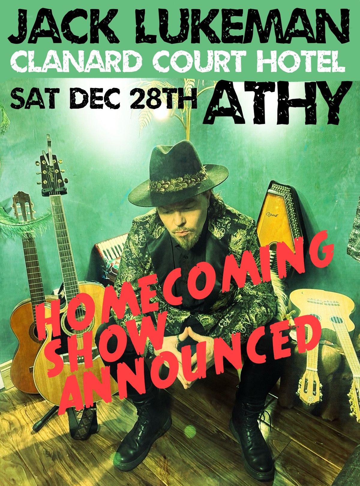 Jack Lukeman Athy Homecoming Show Clanard Court Hotel 