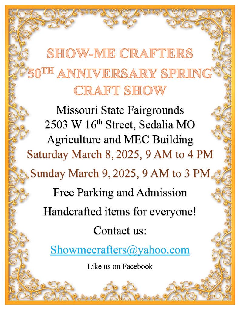 Show-Me Crafters 50th Anniversary Spring Craft Show