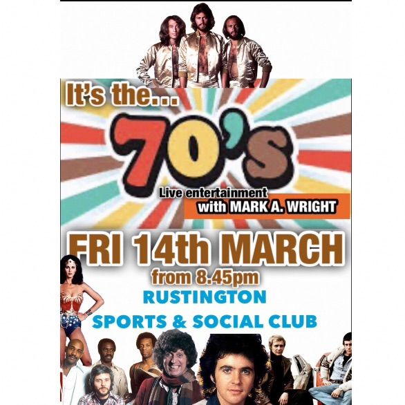 GROOVY 70\u2019s w\/Mark A. Wright @ Rustington Sports & Social Club