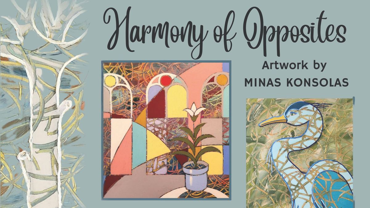 Exhibit - Harmony of Opposites