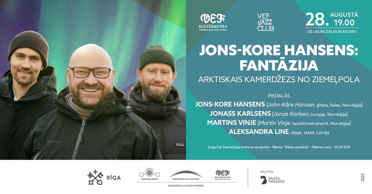 VEF JAZZ CLUB | Jons-Kore Hansens: Fant\u0101zija | Arktiskais kamerd\u017eezs no Zieme\u013cpola