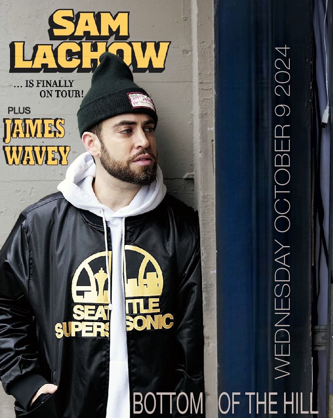 Sam Lachow ~ TBA ~ James Wavey